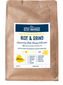 RISE & GRIND - STAY BREWED COFFEE